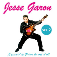 Jesse Garon - L'essentiel du Prince du rock'n'roll, Vol. 2