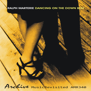 Ralph Marterie - Dancing on the Down Beat