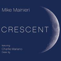 Mike Mainieri - Crescent