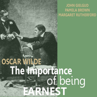 John Gielgud - The Importance of Being Earnest by Oscar Wilde