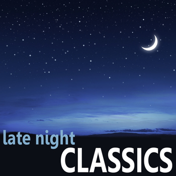 Various Artists - Late Night Classics