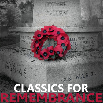 Various Artists - Classics for Remembrance