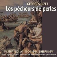 Martha Angelici - Bizet: Les pêcheurs de perles