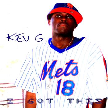 Kev G - I Got This