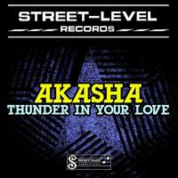 Akasha - Thunder In Your Love - EP
