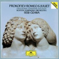 Boston Symphony Orchestra, Seiji Ozawa - Prokofiev: Romeo & Juliet, op.64
