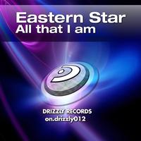 Eastern Star - All That I Am