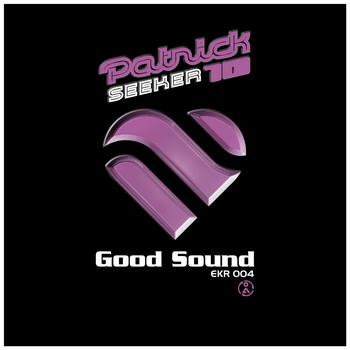 Patrick Seeker - Good Sound
