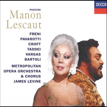 Mirella Freni, Luciano Pavarotti, Giuseppe Taddei, Cecilia Bartoli, Metropolitan Opera Orchestra, James Levine - Puccini: Manon Lescaut