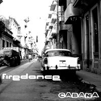 Firedance - Cabana