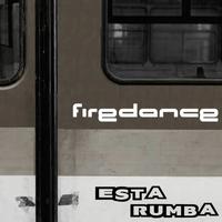 Firedance - Esta Rumba