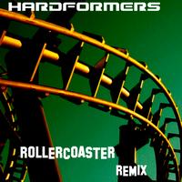 Hardformers - Rollercoaster Remixes