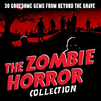 Various Artists - Zombie Horror Collection