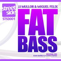 JJ Mullor & Miguel Felix - Fat Bass
