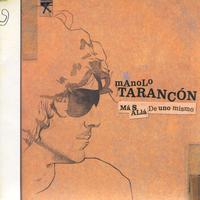 Manolo Tarancón - Más Allá De Uno Mismo