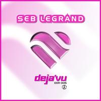 Seb Legrand - Deja Vu