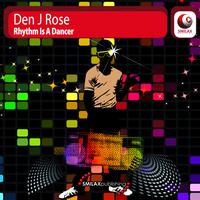 Den J Rose - Rhythm Is A Dancer