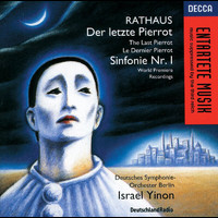 Deutsches Symphonie-Orchester Berlin, Israel Yinon - Rathaus: Symphony No. 1; Der letzte Pierrot