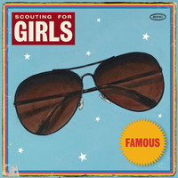 Scouting for Girls - Famous