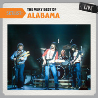 Alabama - Setlist: The Very Best Of Alabama LIVE