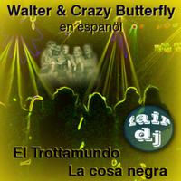 Walter & Crazy Butterfly - Walter & Crazy Butterfly