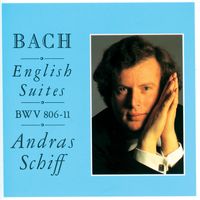 András Schiff - The English Suites; Suites Nos.1 - 6