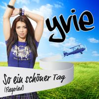 Yvie - So a schöner Tag (Fliegerlied - Originalversion von DONIKKL)