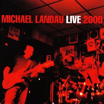 Michael Landau - Live 2000