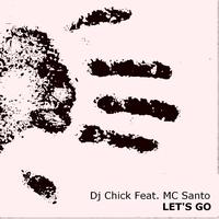 DJ Chick - Let's go