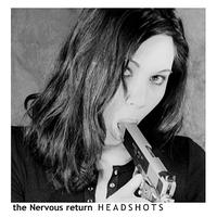 The Nervous Return - HEADSHOTS