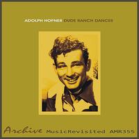 Adolph Hofner - Dude Ranch Dances