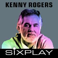 Kenny Rogers - Six Play: Kenny Rogers - EP