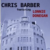 Chris Barber - Chris Barber Featuring Lonnie Donegan