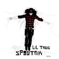 Lil Thug - Spoutnik - Single