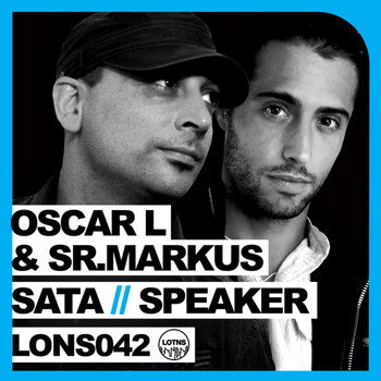 Oscar L and Sr. Markus - Sata / Speaker