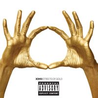 3OH!3 - Streets Of Gold (Explicit)