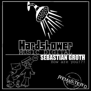 Sebastian Groth - How Are You!?