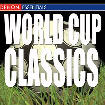 Various Artists - World Cup Classics