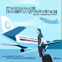 DJ MFR - Rome Departure