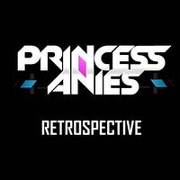 Princess Anies - Rétrospective 2010
