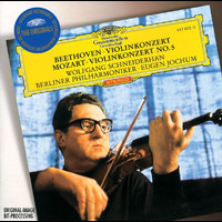 Wolfgang Schneiderhan, Berliner Philharmoniker, Eugen Jochum - Beethoven: Violin Concerto / Mozart: Violin Concerto No.5