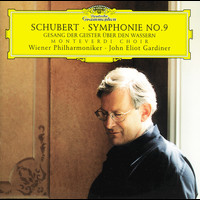 Wiener Philharmoniker, John Eliot Gardiner, Male Voices of the Monteverdi Choir - Schubert: Symphony No.9; Gesang der Geister über den Wassern