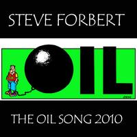 Steve Forbert - The Oil Song 2010