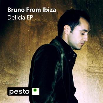 Bruno From Ibiza - Delicia