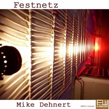 Mike Dehnert - Festnetz