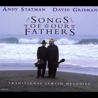 Andy Statman & David Grisman - Songs Of Our Fathers