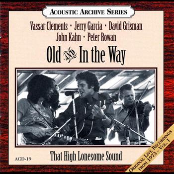Old & In The Way - That High Lonesome Sound