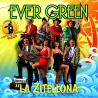 Evergreen - La zitellona