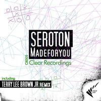 Seroton - Made For You EP