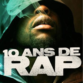 Various Artists - 10 ans de Rap (Explicit)